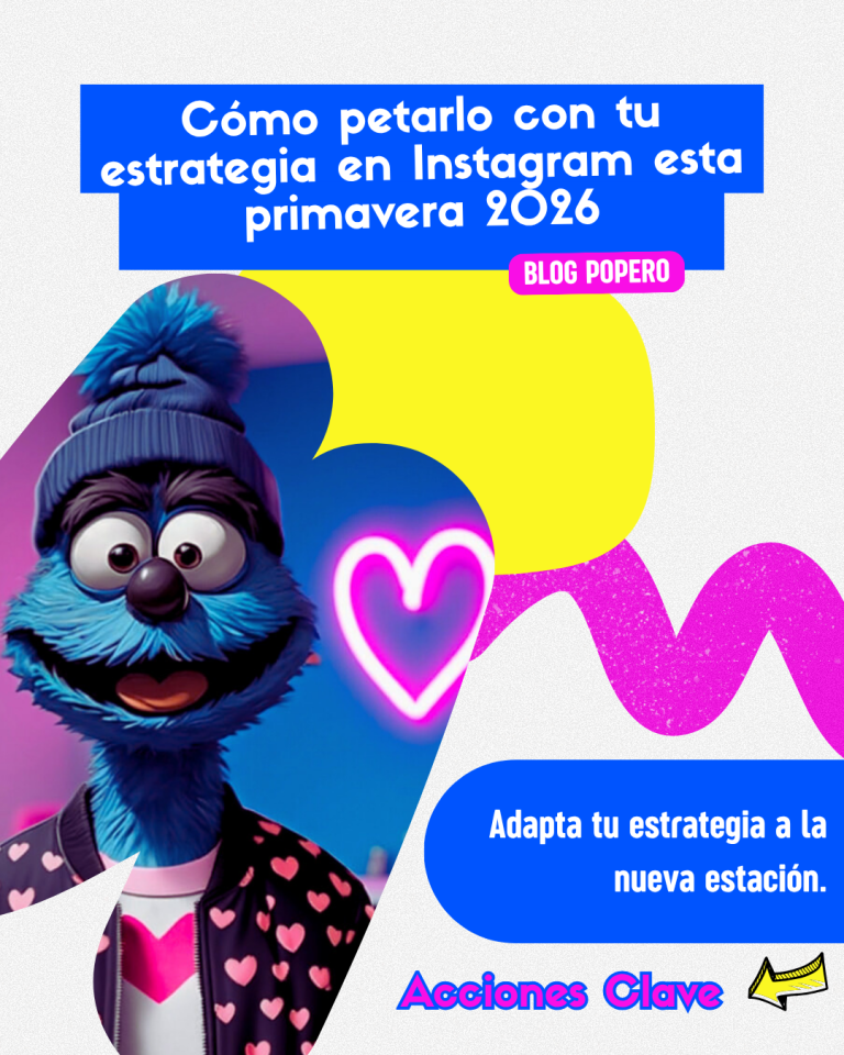 Cómo petarlo con tu estrategia en Instagram esta primavera 2026
