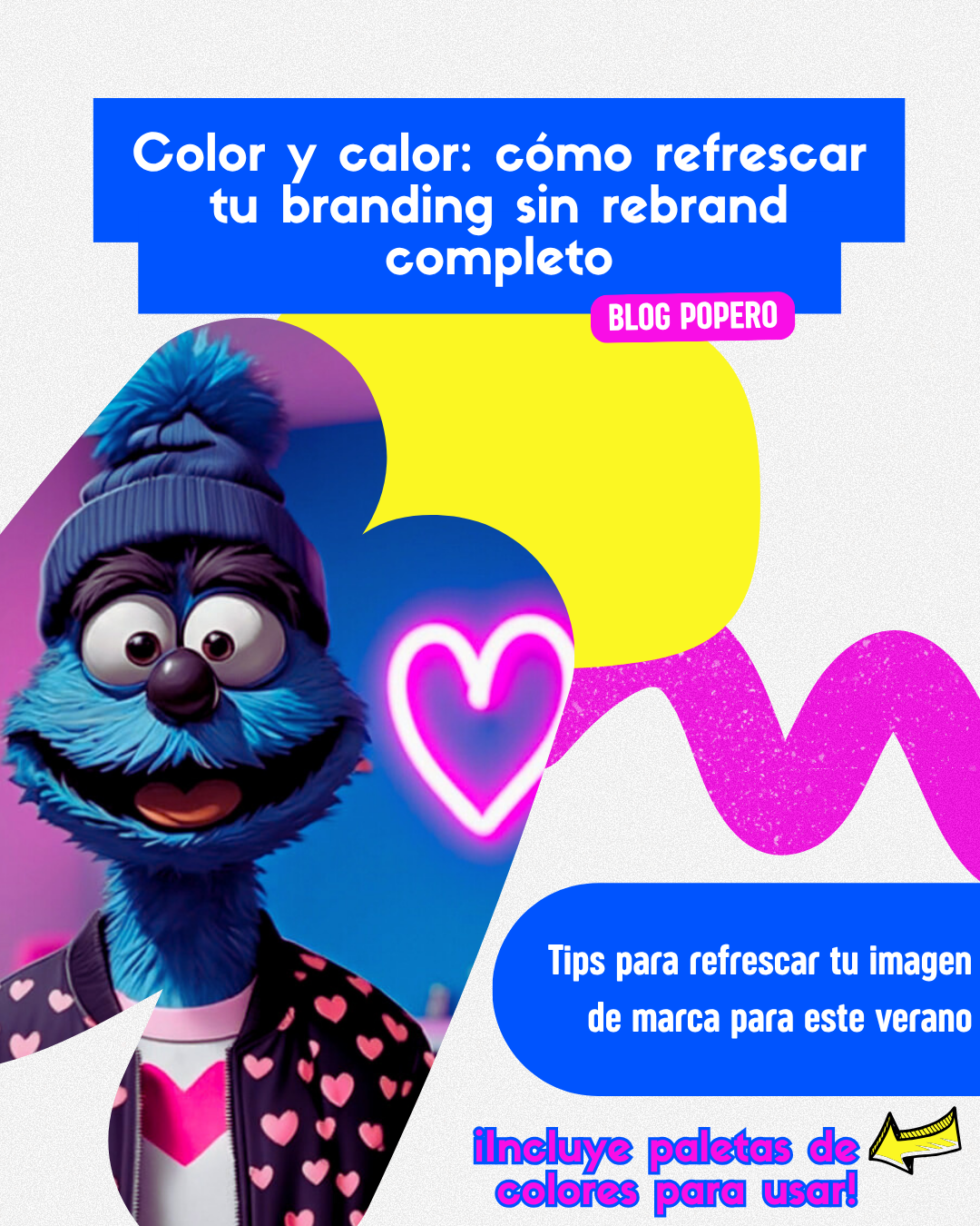 Color y calor: cómo refrescar tu branding sin rebrand completo